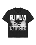 GET MEAN T-Shirt